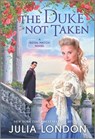 The Duke Not Taken: A Historical Romance - Julia London - 9781335498205