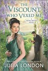 The Viscount Who Vexed Me - Julia London - 9781335498229