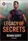 Legacy of Secrets - Kenna Scott - 9781335502889