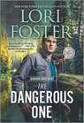 The Dangerous One - Lori Foster - 9781335506375