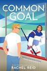 Common Goal - Rachel Reid - 9781335534606