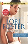 Impetuous & the Proposal - Lori Foster - 9781335542632