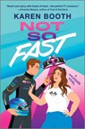 Not So Fast - Karen Booth - 9781335574985
