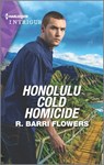 Honolulu Cold Homicide - R. Barri Flowers - 9781335582447