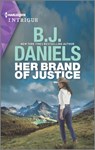 Her Brand of Justice: A Police Procedural Mystery - B. J. Daniels - 9781335582645