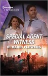 Special Agent Witness - R. Barri Flowers - 9781335591180