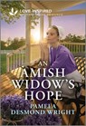 An Amish Widow's Hope: An Uplifting Inspirational Romance - Pamela Desmond Wright - 9781335621382