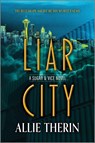 Liar City - Allie Therin - 9781335621948