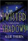 Twisted Shadows: Book 2 in a Slow Burn Gay Paranormal Romance Trilogy - Allie Therin - 9781335621962