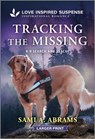 Tracking the Missing - Sami A. Abrams - 9781335638441