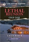 Lethal Reunion - Lacey Baker - 9781335638601