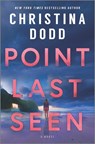 Point Last Seen - Christina Dodd - 9781335679918