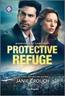 Protective Refuge - Janie Crouch - 9781335690616