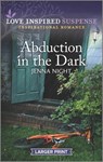 Abduction in the Dark - Jenna Night - 9781335723017