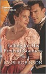 Falling for His Pretend Countess - Lauri Robinson - 9781335723857