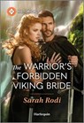 The Warrior's Forbidden Viking Bride - Sarah Rodi - 9781335831422
