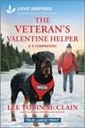 The Veteran's Valentine Helper: An Uplifting Inspirational Romance - Lee Tobin McClain - 9781335904737