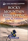 Rocky Mountain Kidnapping - Jane M. Choate - 9781335906229