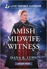 Amish Midwife Witness - Dana R. Lynn - 9781335906397