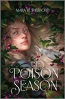 The Poison Season - Mara Rutherford - 9781335915801