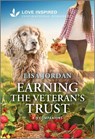 Earning the Veteran's Trust: An Uplifting Inspirational Romance - Lisa Jordan - 9781335937209