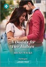 A Daddy for Her Babies - Becky Wicks - 9781335943064