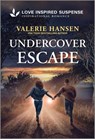 Undercover Escape - Valerie Hansen - 9781335980205
