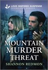 Mountain Murder Threat - Shannon Redmon - 9781335980724