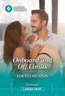 Onboard and Off Limits - Louisa Heaton - 9781335993755