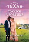To Catch a Fortune - Rochelle Alers - 9781335996824
