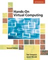 Hands-On Virtual Computing - Ted (University of Wisconsin Colleges   Barron County Center) Simpson ; Jason (Wisconsin Indianhead Technical College) Novak - 9781337101936