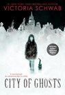City of Ghosts - Victoria Schwab ; V. E. Schwab - 9781338111026