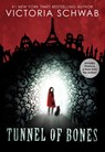 Tunnel of Bones (City of Ghosts #2) - Victoria Schwab ; V. E. Schwab - 9781338111057