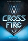 Cross Fire - LEE,  Fonda - 9781338139099