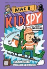 Top Secret Smackdown (Mac B., Kid Spy #3) - Mac Barnett ; Mike Lowery - 9781338143713
