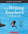 The Writing Teacher's Companion - Ralph Fletcher - 9781338148046