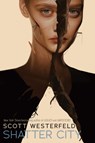 Shatter City (Impostors, Book 2) - Scott Westerfeld - 9781338150421