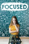 Focused - Alyson Gerber - 9781338185973