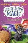 The Big Shrink (Upside-Down Magic #6) - Sarah Mlynowski ; Lauren Myracle ; Emily Jenkins - 9781338221510