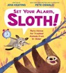 Set Your Alarm, Sloth! - Jess Keating - 9781338239898