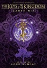 Lord Sunday (Keys to the Kingdom #7) - Garth Nix - 9781338240528