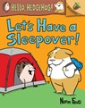 Let's Have a Sleepover!: An Acorn Book (Hello, Hedgehog! #2) (Library Edition): Volume 2 - Norm Feuti - 9781338281422