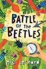 Battle of the Beetles - LEONARD,  M. G. - 9781338285307