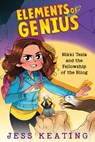 Nikki Tesla and the Fellowship of the Bling (Elements of Genius #2) - Jess Keating - 9781338295252