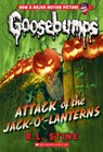 Attack of the Jack-O'-Lanterns (Classic Goosebumps #36) - R. L. Stine - 9781338318685