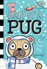 Pug's Snow Day: A Branches Book (Diary of a Pug #2): Volume 2 - Kyla May - 9781338530070
