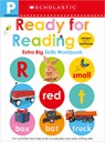 Pre-K Ready for Reading Workbook: Scholastic Early Learners (Extra Big Skills Workbook) - Scholastic Early Learners - 9781338531855
