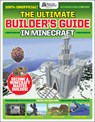 The Ultimate Builder's Guide in Minecraft (GamesMaster Presents) - Future Publishing - 9781338594713