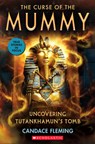 The Curse of the Mummy: Uncovering Tutankhamun's Tomb (Scholastic Focus) - Candace Fleming - 9781338596632