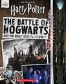 The Battle of Hogwarts and the Magic Used to Defend It - Daphne Pendergrass ; Cala Spinner - 9781338606522